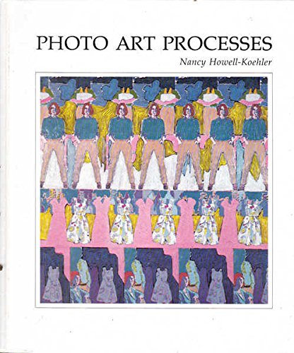 Imagen de archivo de Photo Art Processes a la venta por Ergodebooks