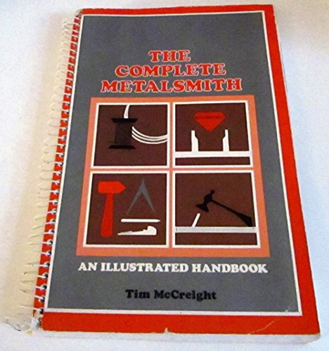 The Complete Metalsmith Professor Edition by Tim McCreight Book 
