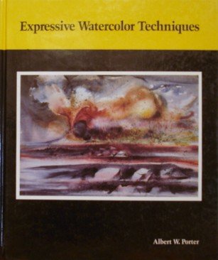 Imagen de archivo de Expressive Watercolor Techniques a la venta por General Eclectic Books