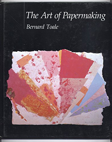 Imagen de archivo de The Art of Papermaking a la venta por Better World Books: West