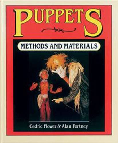 Stock image for Puppets : Methods and Materials for sale by Better World Books: West