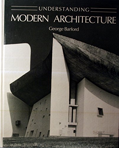 Beispielbild fr Understanding Modern Architecture zum Verkauf von Better World Books