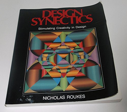 Beispielbild fr Design Synectics: Stimulating Creativity in Design zum Verkauf von HPB-Diamond