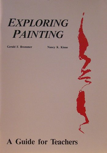 Imagen de archivo de Exploring Painting a la venta por ThriftBooks-Dallas