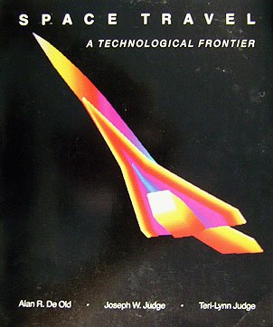 Stock image for Space Travel: A Technological Frontier for sale by Newsboy Books