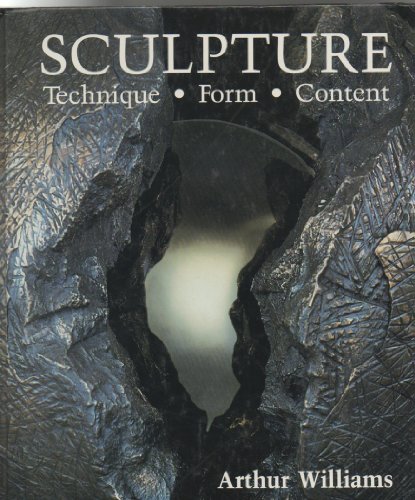 9780871922113: Sculpture: Technique Form Content