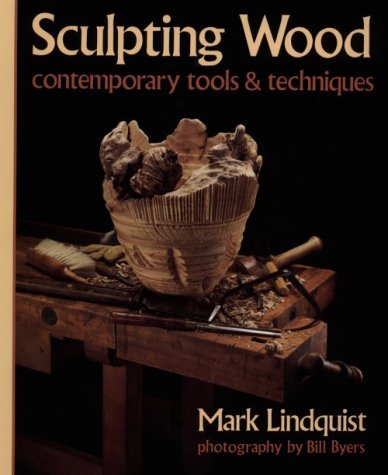 9780871922281: Sculpting Wood: Contemporary Tools & Techniques