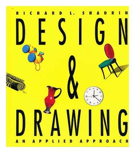 DESIGN & DRAWING: An Applied Approach