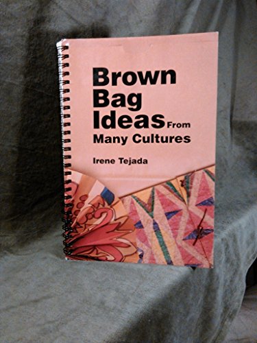 Stock image for Brown Bag Ideas from Many Cultures for sale by Better World Books