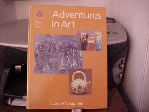 Stock image for Adventures in Art (Discover Art Series) for sale by SecondSale