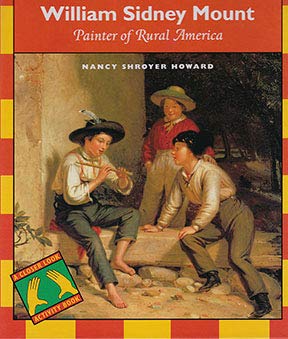 Imagen de archivo de William Sidney Mount: Painter of Rural America (A Closer Look Activity Book) a la venta por Ergodebooks