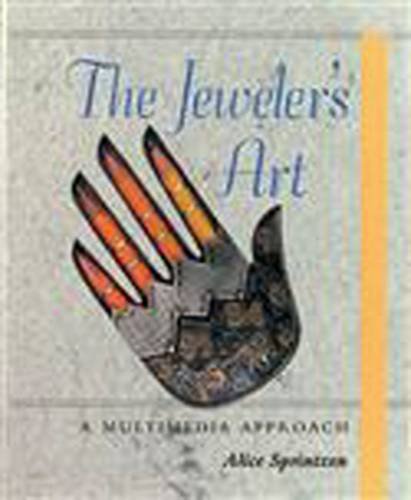 The Jeweler's Art: A Multimedia Approach