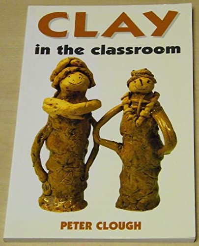 9780871923097: Clay in the Classroom