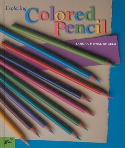 Imagen de archivo de Exploring Colored Pencil a la venta por Better World Books: West