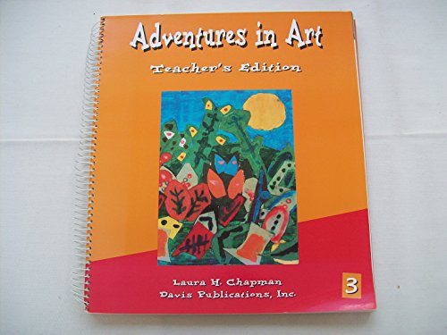 Beispielbild fr Adventures in Art Grade 3 TE zum Verkauf von Better World Books