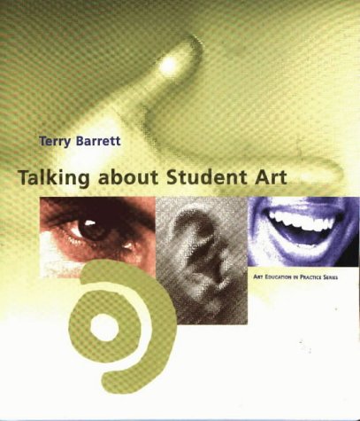 Stock image for Talking about Student Art for sale by Better World Books