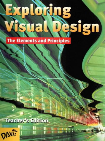 9780871923806: Exploring Visual Design: The Elements and Principles