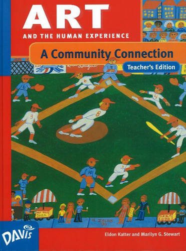 Imagen de archivo de Art and the Human Experience, A Community Connection a la venta por WorldofBooks