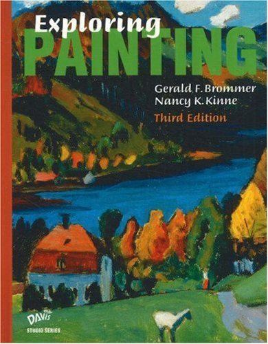 Stock image for Exploring Painting 3rd Edition SE for sale by Better World Books