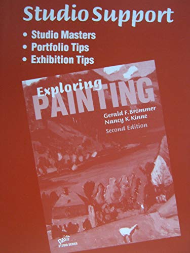 Imagen de archivo de Exploring Painting - Studio Support a la venta por TextbookRush