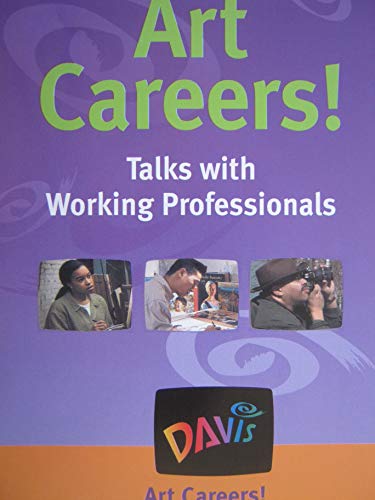 Stock image for Art Careers! Talks with Working Professionals for sale by Books From California