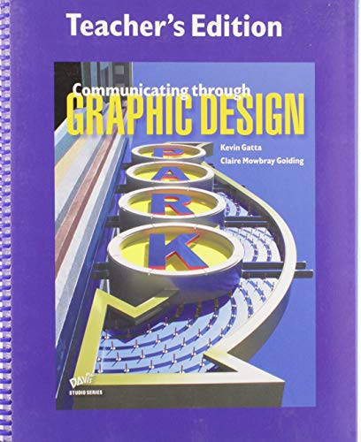Imagen de archivo de Communicating Through Graphic Design (Studio Series) ; 9780871929891 ; 0871929899 a la venta por APlus Textbooks