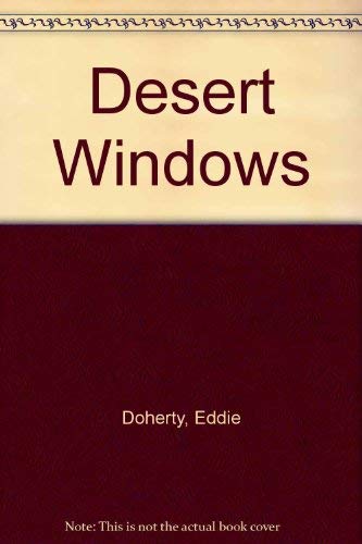 Beispielbild fr Desert Windows zum Verkauf von Better World Books