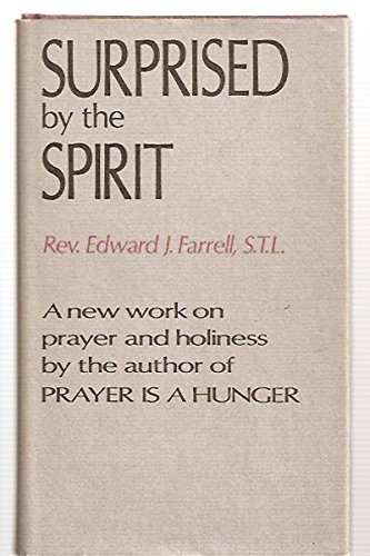 9780871930309: Surprised by the Spirit: A New Work on Prayer and Holiness