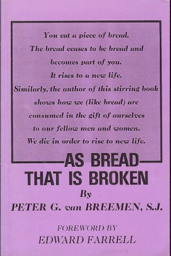Imagen de archivo de As Bread That is Broken: a la venta por ThriftBooks-Atlanta