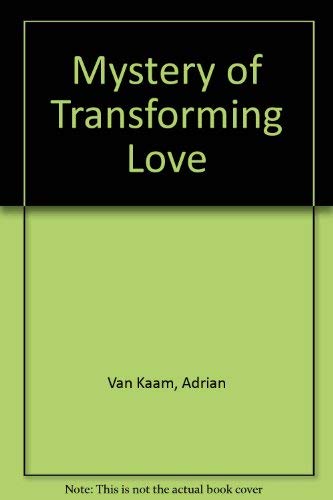 Beispielbild fr Mystery of Transforming Love zum Verkauf von Better World Books