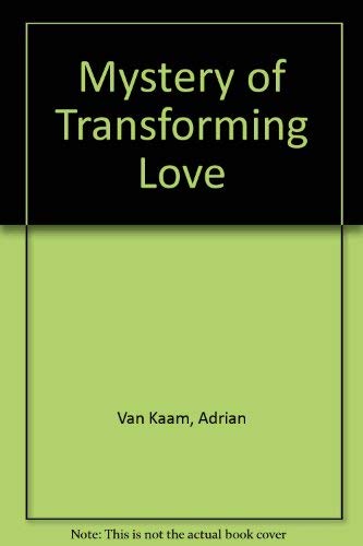 Stock image for Mystery of Transforming Love for sale by Better World Books