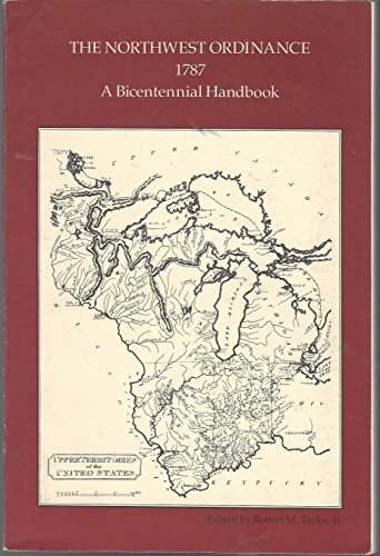 Beispielbild fr The Northwest Ordinance, 1787: A Bicentennial Handbook zum Verkauf von Books of the Smoky Mountains