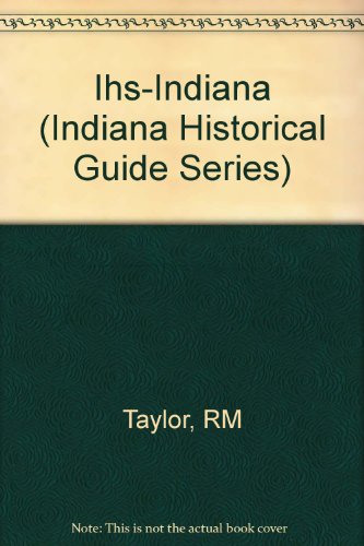 9780871950499: Ihs-Indiana (Indiana Historical Guide Series) [Idioma Ingls]