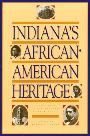 Beispielbild fr Indiana's African-American Heritage: Essays from Black History News Notes zum Verkauf von Front Cover Books