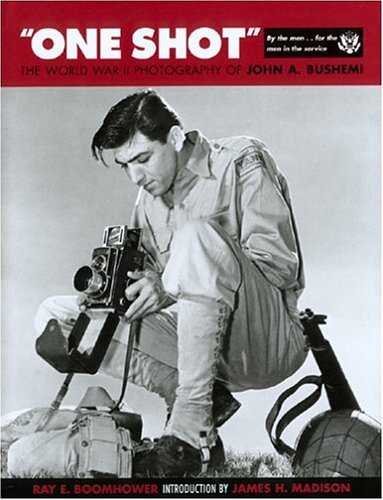 Beispielbild fr One Shot: The World War II Photography of John A. Bushemi zum Verkauf von Half Price Books Inc.
