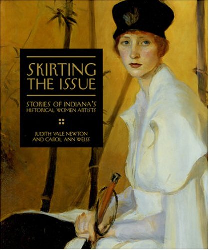 Beispielbild fr Skirting the Issue: Stories of Indiana's Historical Women Artists zum Verkauf von Front Cover Books