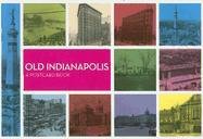 Stock image for Old Indianapolis: A Postcard Book for sale by HPB Inc.