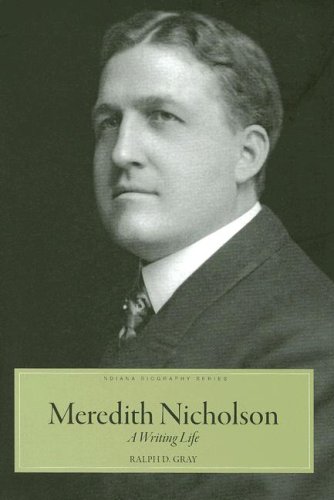 9780871952578: Meredith Nicholson: a Writing Life (Indiana Biography Series)