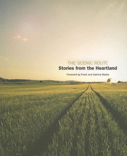 The Scenic Route: Stories from the Heartland