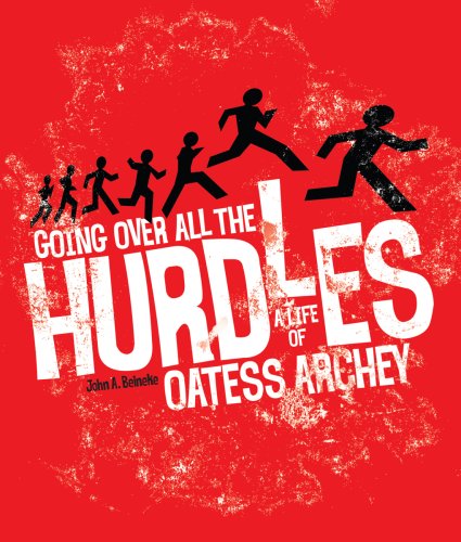 Stock image for Going Over All the Hurdles: A Life of Oatess Archey for sale by HPB Inc.