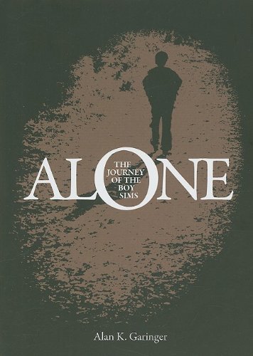 Stock image for Alone: The Journey of the Boy Sims for sale by Revaluation Books