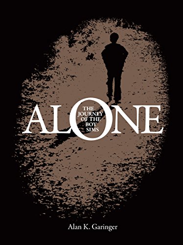 Stock image for Alone: The Journey of the Boy Sims for sale by Half Price Books Inc.