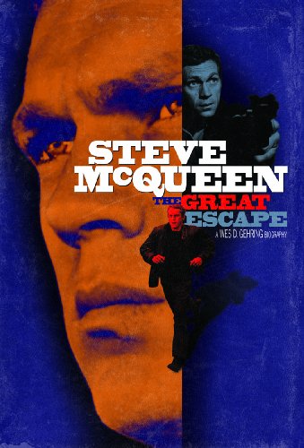 Stock image for Steve McQueen: The Great Escape for sale by Sandhill Books