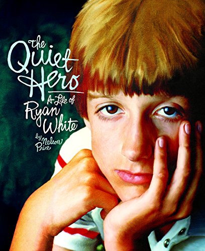 Stock image for The Quiet Hero: A Life of Ryan White for sale by HPB-Red