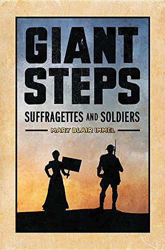 Stock image for Giant Steps: Suffragettes and Soldiers for sale by HPB-Ruby