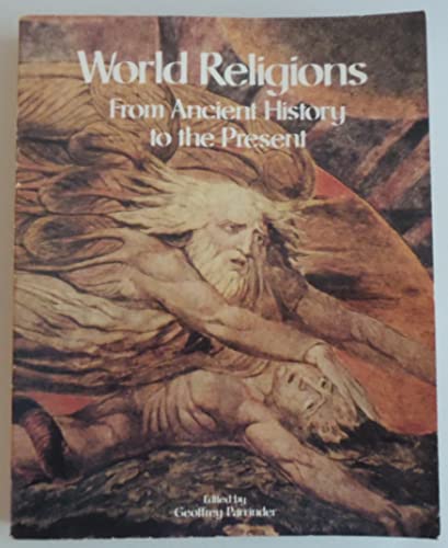 Stock image for World Religions: From Ancient History to the Present for sale by Once Upon A Time Books