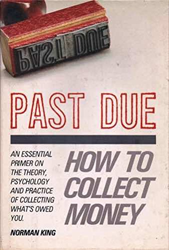 Past Due: How to Collect Money