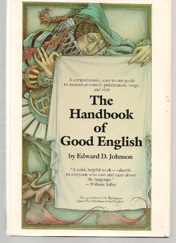 Beispielbild fr The Handbook of Good English zum Verkauf von Better World Books