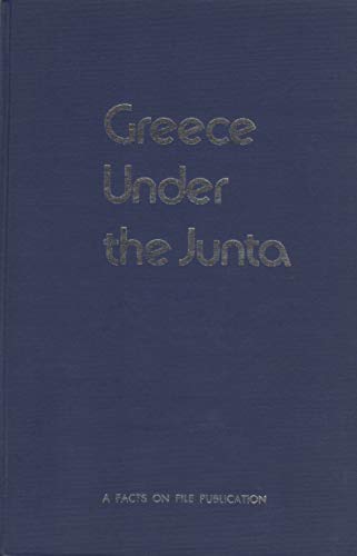 9780871961785: Greece Under the Junta