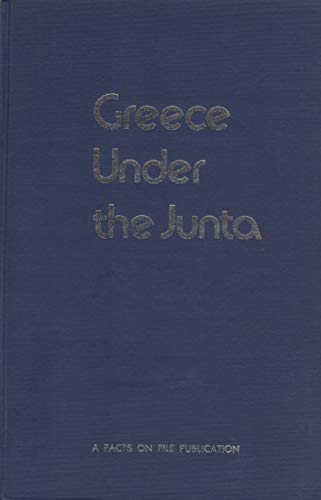 Stock image for Greece Under the Junta for sale by Better World Books